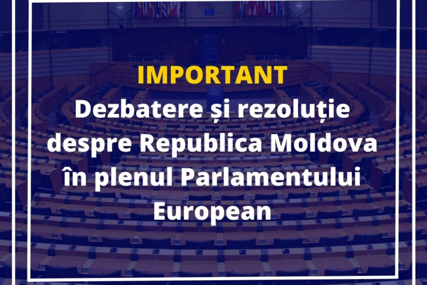 Parlamentul European va vota o rezoluție de susținere a R. Moldova în fața ingerințelor rusești în alegeri