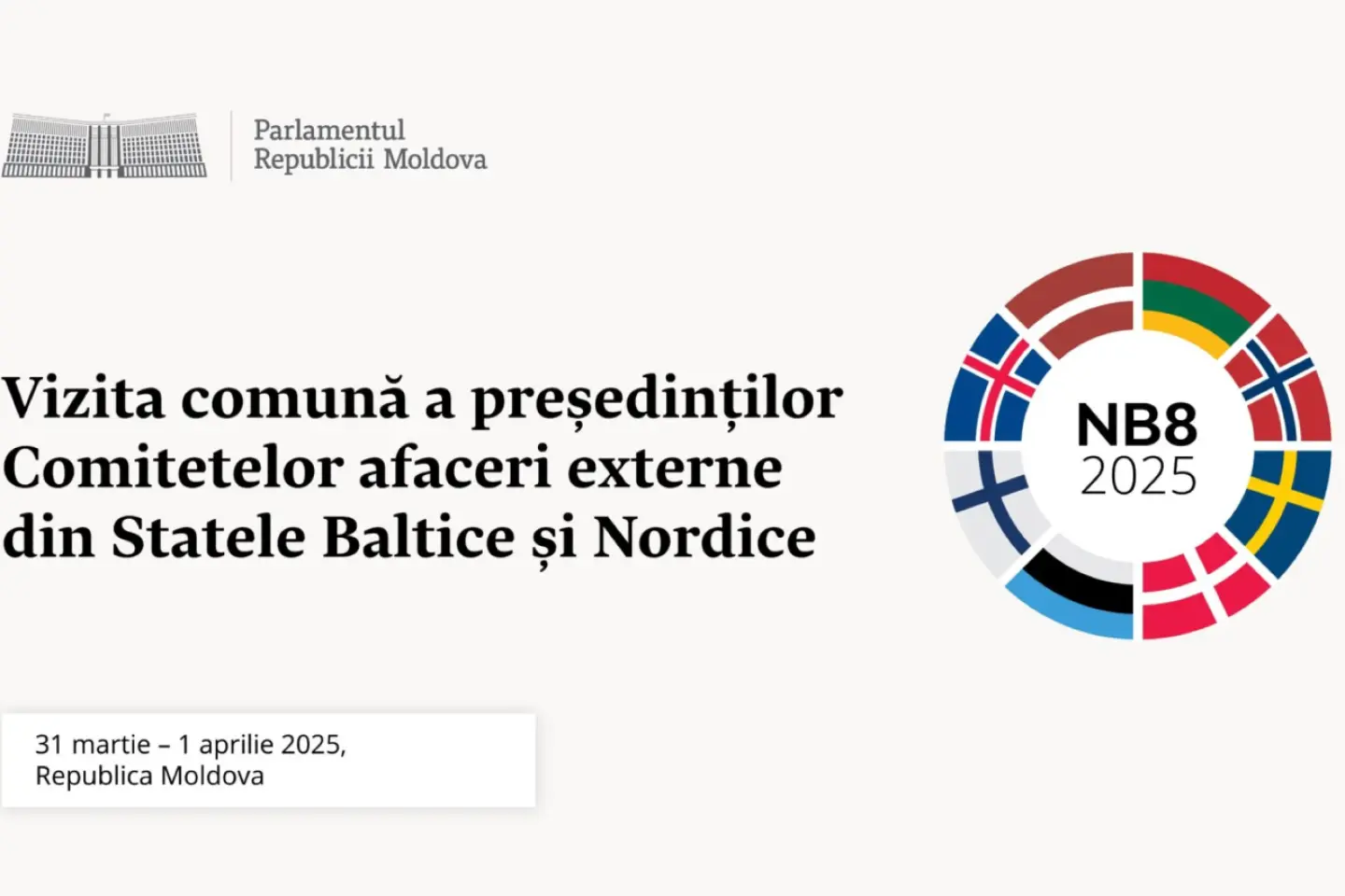 Președinții Comitetelor afaceri externe din Parlamentele Statelor NB8, în vizită comună în R. Moldova