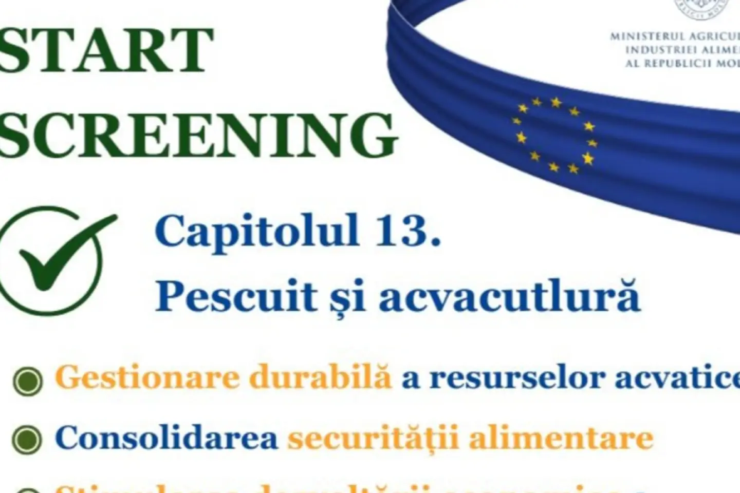 ADERARE LA UE: R. Moldova începe discuțiile pe un nou grup de capitole, din Clusterul 5: Resurse, agricultură și coeziune