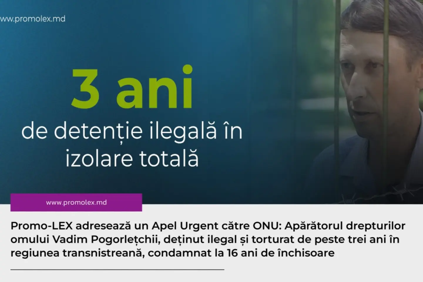 Apel Urgent către ONU: Apărător al drepturilor omului din regiunea transnistreană, condamnat ilegal la 16 ani de închisoare