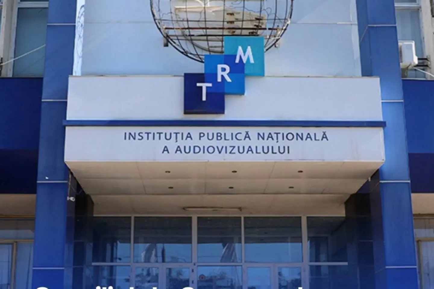 Patru candidați au fost admiși în etapa interviurilor pentru funcția de director general al companiei publice „Teleradio-Moldova”